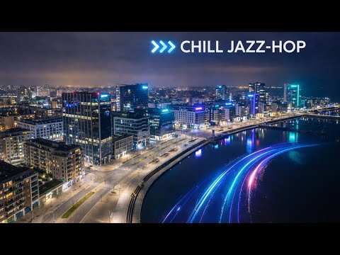 Chill Jazz-Hop 🌌❄️ Night City Lights & Smooth Winter Grooves