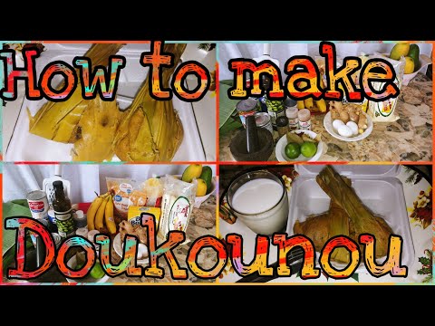 How to make Doukounou|Vin gade ke jon ou fé Doukounou