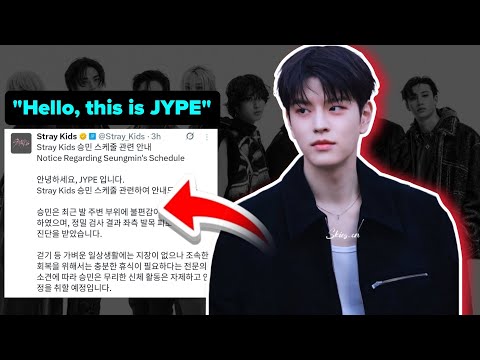 Stray Kids Seungmin Health Update from JYP Entertainment