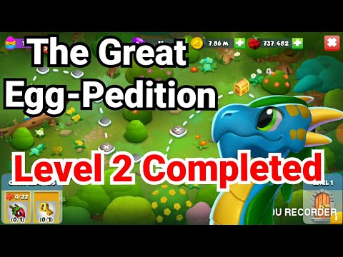 The Great Egg-Pedition | Level 2 Completed | Dragon Mania Legends | Dml