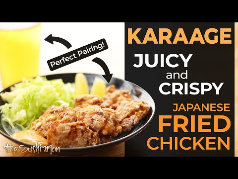 How to Make the Perfect JAPANESE FRIED CHICKEN (Karaage Recipe) with The Sushi Man