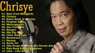 Lagu Chrisye Full Album - Kala Cinta Menggoda,  Cintaku, Kisah Kasih di Sekolah, Pergilah Kasih