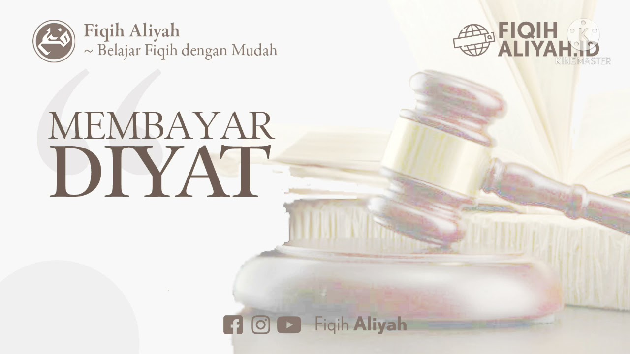 Ketentuan Membayar Diyat dalam Islam
