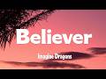 Imagine Dragons Believer Lyrics