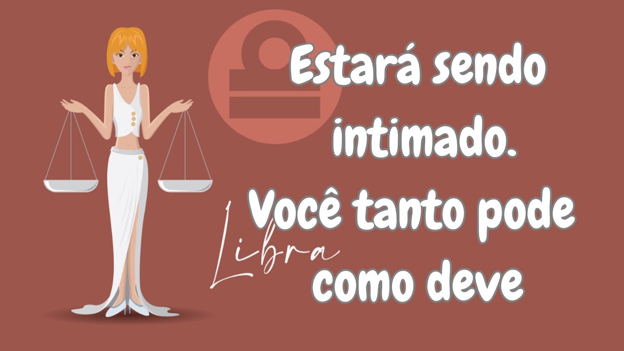 LIBRA ♎️ESTARÁ SENDO INTIMIDO, VOCÊ TANTO PODE COMO DEVE   - #signos #tarot #libra