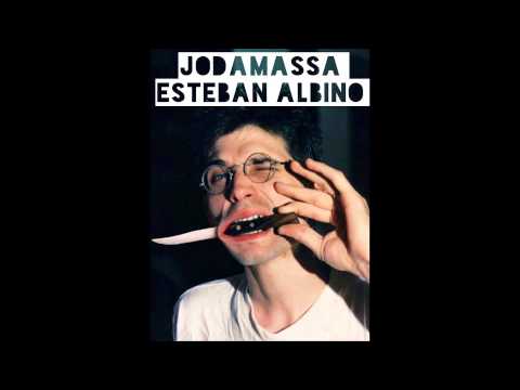 Jodamassa - Esteban Albino