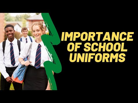 Why it is important to wear school uniforms - Advantages and disadvantages of school uniforms