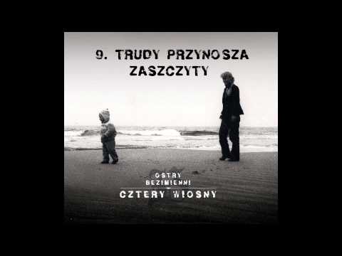 OstryBezimienni - TRUDY PRZYNOSZĄ ZASZCZYTY feat. Kali | BIT: Choina