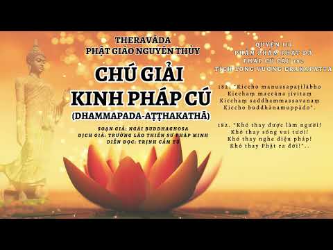 Chú giải Kinh Pháp Cú - Phẩm Phật Đà - Câu 182: Tích Long Vương Erakapatta