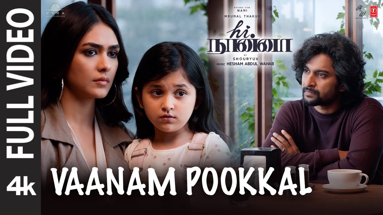 Vaanam Pookkal Song Lyrics | Hi Nanna 2023 | Bhavana Isvi