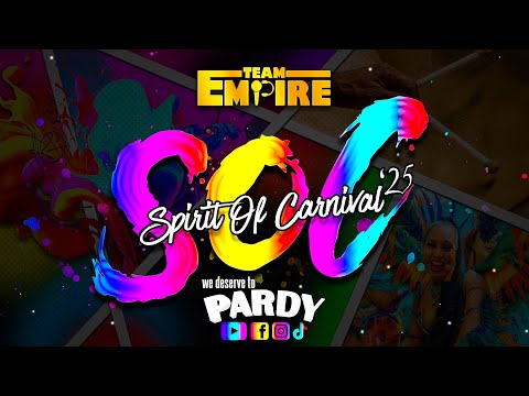 TEAM EMPIRE S.O.C '25 – (SPIRIT OF CARNIVAL) CARNIVAL MIX 2025