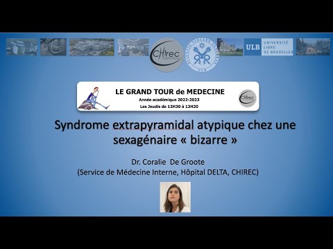 Syndrome extrapyramidal atypique chez une sexagénaire "bizarre"
