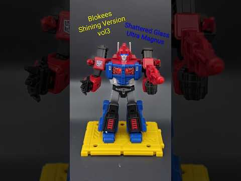 3 Minute Reviews #Blokees #transformers #shiningversion #shatteredglass #autobots #ultramagnus #vol3