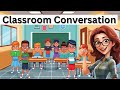 Teacher Student Classroom Language School Dialogue Classroomlanguage Kidslearning