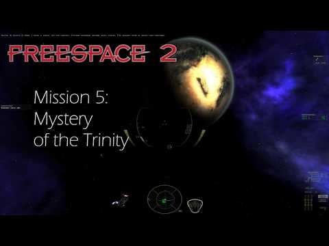 Freespace 2, Mission 5: Mystery of the Trinity [ENG] [1080p60]