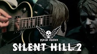 Theme of Laura (Silent Hill 2) Guitar / Rock Cover - Psycho Crusher