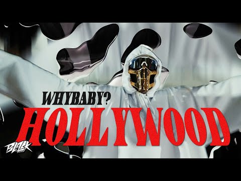 WhyBaby? - HOLLYWOOD (Премьера, 2021)