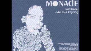 Monade - Witchazel/Ode to a Keyring