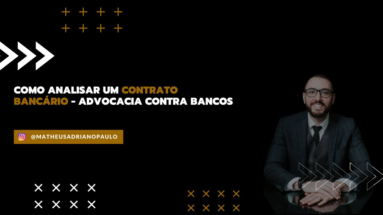 Como analisar um contrato bancário?