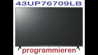 LG 43UP76709LB Erstinstallation. Mit WLAN verbinden, Sender suchen und sortieren.