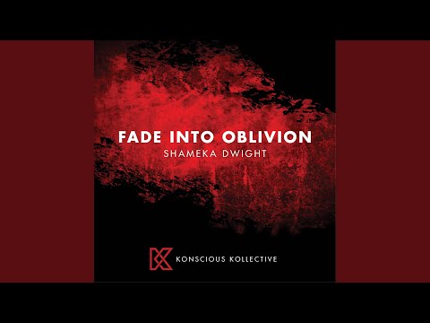 Fade into Oblivion