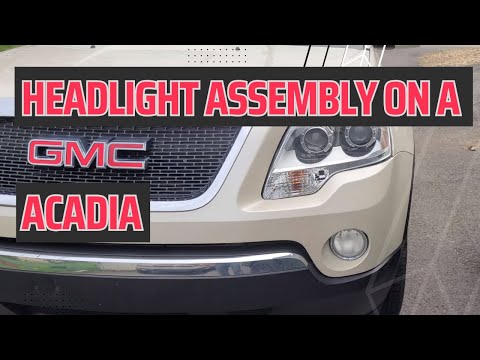2010 GMC Acadia Headlight Assembly Remove and Replace