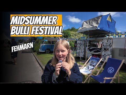 MIDSUMMER Bulli Festival Teil 2- Das coolste Bulli Treffen!!!!