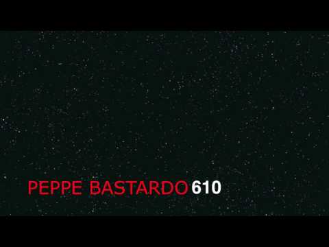 Peppe Bastardo - 610