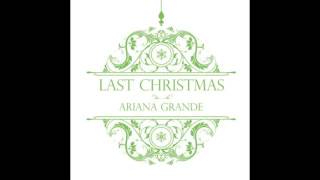 Ariana Grande - Last Christmas