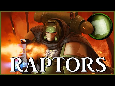 RAPTORS - Unorthodox Stoics | Warhammer 40k Lore