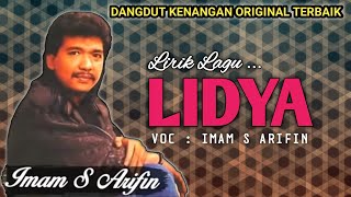 Download lagu LIDYA - IMAM S ARIFIN - LIRIK LAGU DANGDUT KENANGAN ORIGINAL mp3 Download lagu LIDYA - IMAM S ARIFIN - LIRIK LAGU DANGDUT KENANGAN ORIGINAL mp3