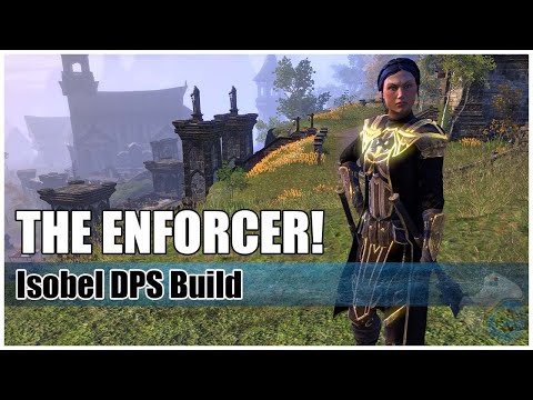 THE ENFORCER! | Isobel DPS Build | ESO