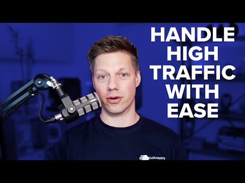 Handle High Traffic With Ease
