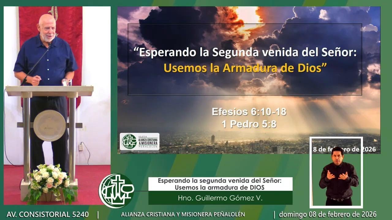 Esperando la segunda venida del Señor: Usemos la armadura de Dios - Mensaje 08 febrero de 2026