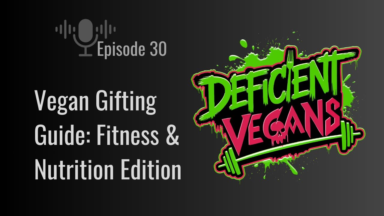 Vegan Gifting Guide - Fitness & Nutrition Edition