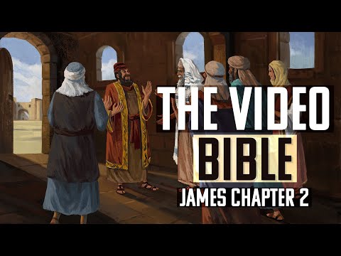 The Book of James | Chapter 2 | The Video Bible