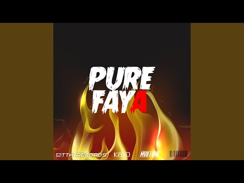 Pure Faya