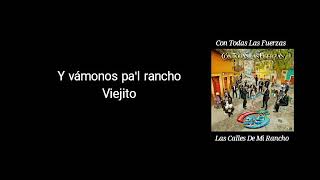 Banda Sinaloense Ms De Sergio Lizarraga - Las Calles De Mi Rancho (Letra)