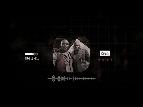 Motamo (Bounou) - Ndrolo Mbi...