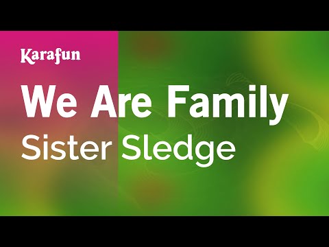download lagu mp3 mp4 We Are Family Karaoke, download lagu We Are Family Karaoke gratis, unduh video klip Download We Are Family Karaoke Mp3 dan Mp4 320kbps Gratis