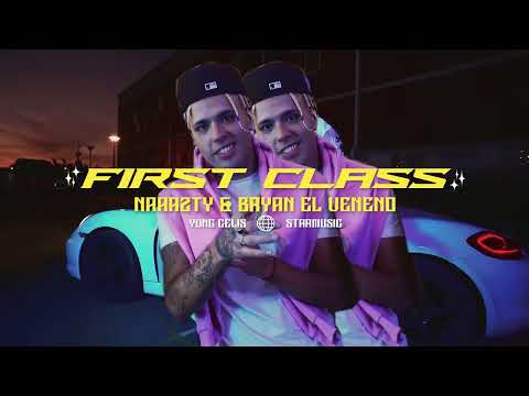 Bryan El Veneno x Naaazty - First Class { Video Official } Prod. - Yungceliss