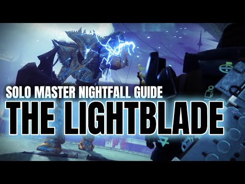 Destiny 2 Solo Master Nightfall: The Lightblade