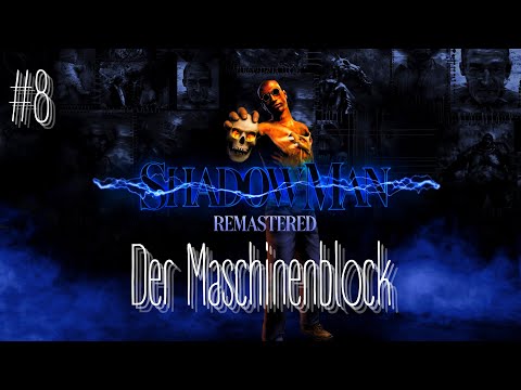 Shadow Man Remastered - #8 Der Maschinenblock - Deutsch PS5 Gameplay