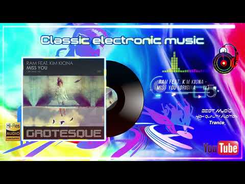 RAM Feat. Kim Kiona - Miss You (Original Mix)