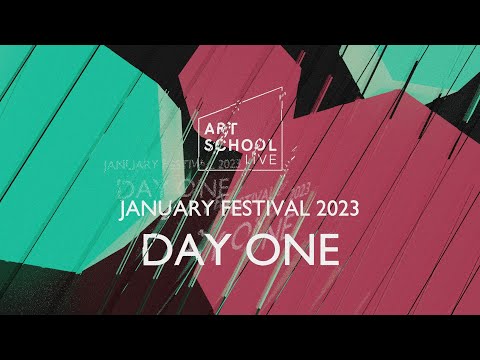 Art School Live - January Festival 2023 - DAY ONE (Werkha, Nxdia, Anna McLuckie, Lavender Rodriguez)