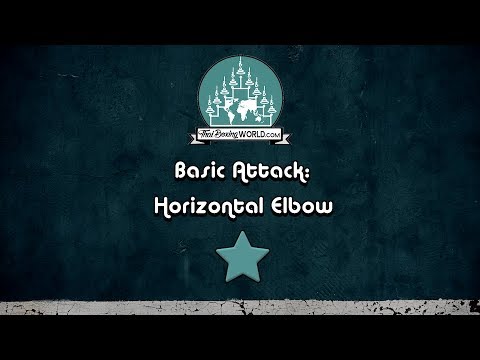 Basic Attack - Rear-Hand Horizontal Elbow (Sok Tat / Sok Ti) * |  Muay Thai Tips | Thai Boxing World