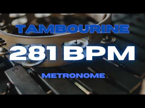 281 BPM - Tambourine Metronome