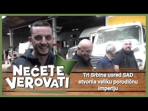 NEĆETE VEROVATI - Tri Srbina usred SAD stvorila veliku porodičnu imperiju