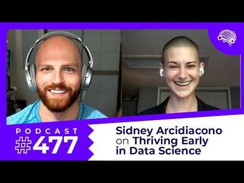 SDS 477: How to Thrive as an Early-Career Data Scientist — with Sidney Arcidiacono