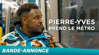 Pierre-Yves prend le métro | Bande-annonce